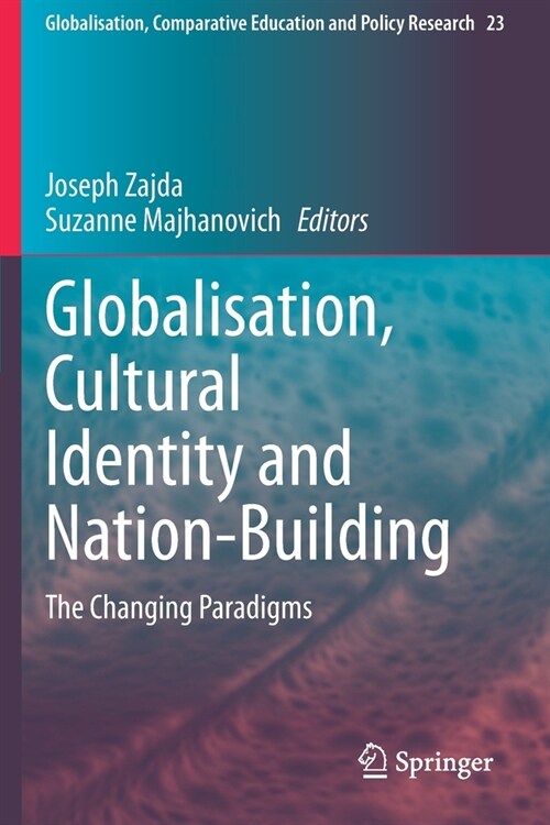 Globalisation, Cultural Identity and Nation-Building: The Changing Paradigms (Paperback)