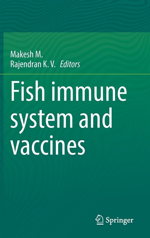 Fish immune system and vaccines (Hardcover)