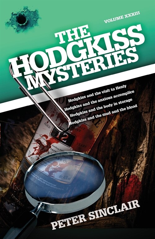 The Hodgkiss Mysteries: Hodgkiss and the visit to Henly and Other Mysteries (Paperback)