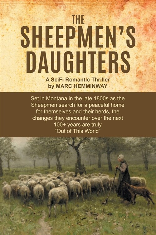 The Sheepmens Daughters: A SciFi Romantic Thriller (Paperback)