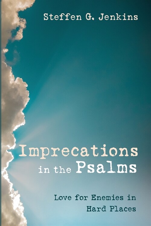 Imprecations in the Psalms (Paperback)