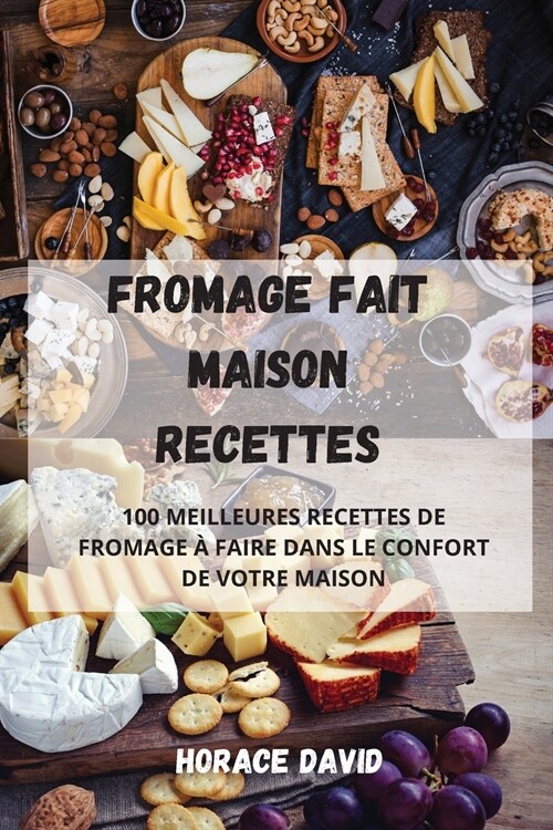 FROMAGE FAIT MAISON RECETTES (Paperback)