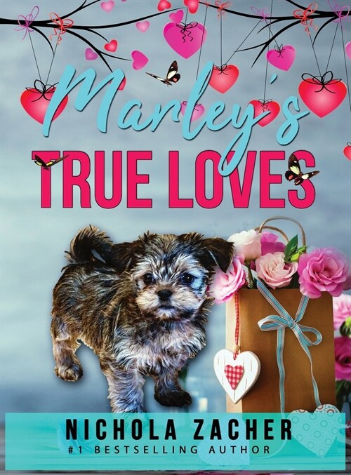 Marleys True Loves (Hardcover)