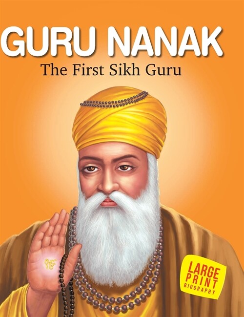 Guru Nanak: Large Print (Hardcover)