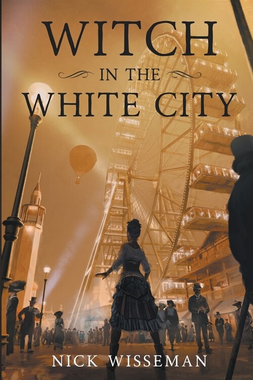 Witch in the White City (Paperback)