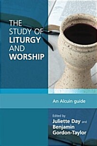 The Study of Liturgy and Worship (Paperback)