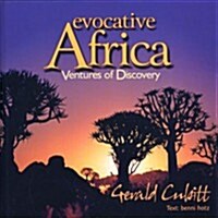 Evocative Africa: Ventures of Discovery (Hardcover)