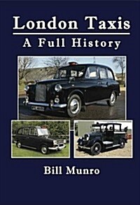 London Taxis - A Full History (Paperback, Enlarged ed)