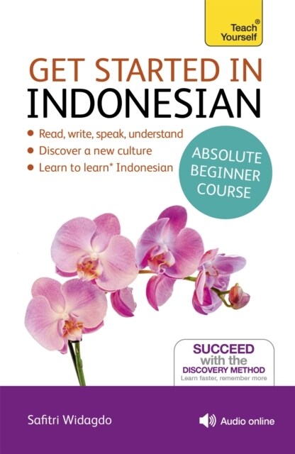 Get Started in Indonesian Absolute Beginner Course : (Book and audio support) (Multiple-component retail product)