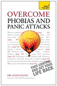 Overcome Phobias and Panic Attacks: Teach Yourself (Paperback)