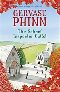 The School Inspector Calls : A Little Village School Novel (Hardcover)