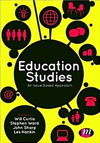 Education Studies : An Issue Based Approach (Paperback, 3 Revised edition)