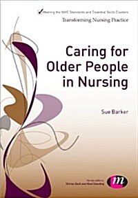 Caring for Older People in Nursing (Paperback)