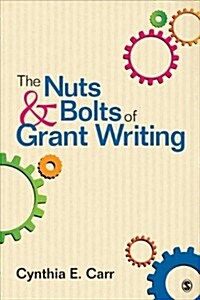The Nuts and Bolts of Grant Writing (Paperback, Revised)