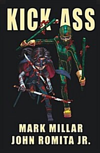 Kick Ass - (Vol 1) (Hardcover)