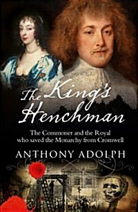 The Kings Henchman : Henry Jermyn (Paperback)