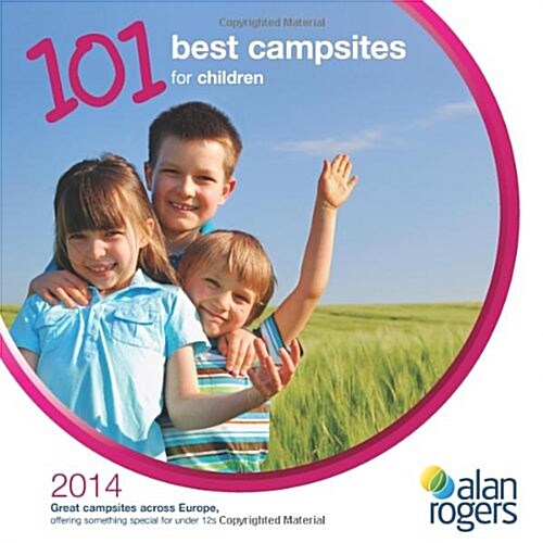 101 Best Campsites For Children 2014 (Paperback)