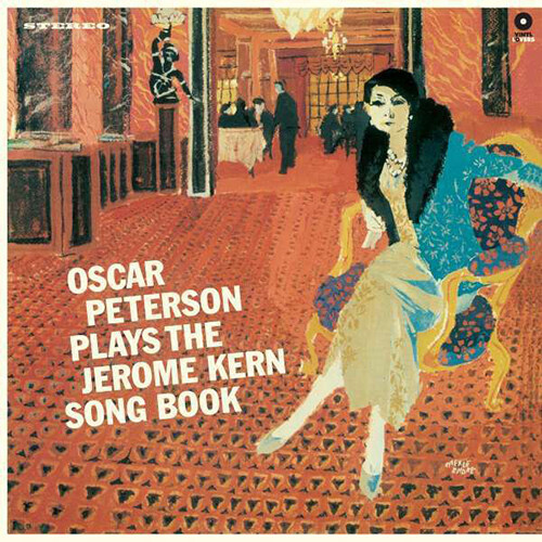 [수입] Oscar Peterson - Plays The Jerome Kern Songbook [180g LP]