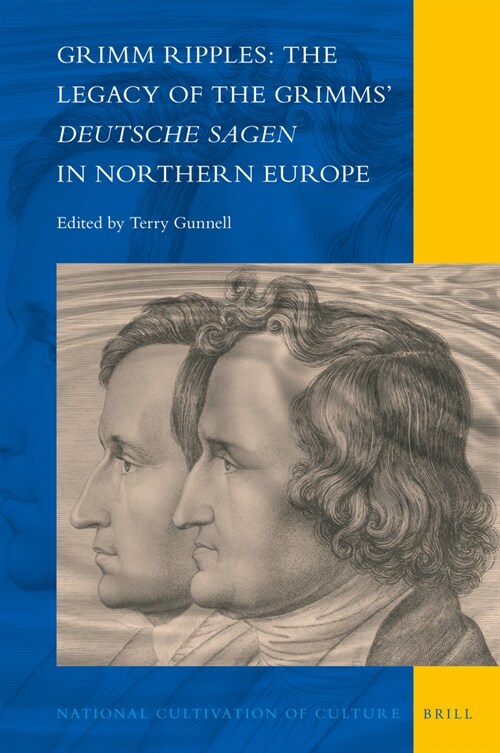 Grimm Ripples: The Legacy of the Grimms Deutsche Sagen in Northern Europe (Hardcover)
