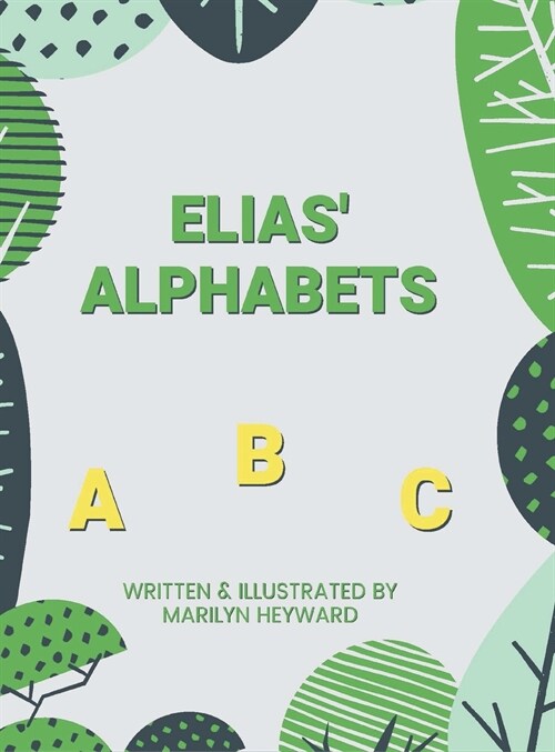 Elias Alphabets (Hardcover)