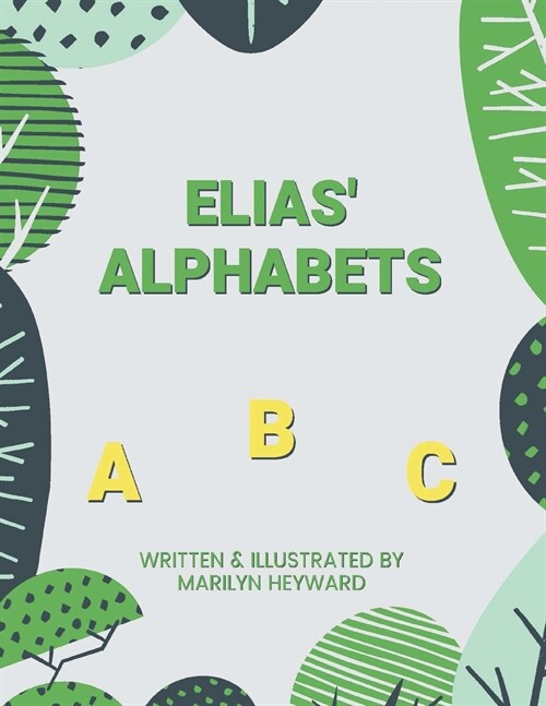 Elias Alphabets (Paperback)