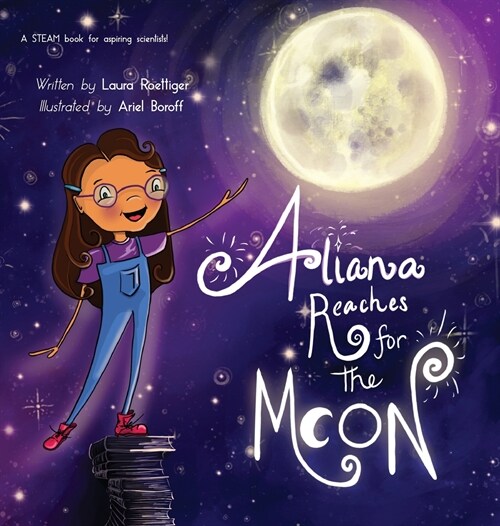 Aliana Reaches for the Moon (Hardcover)