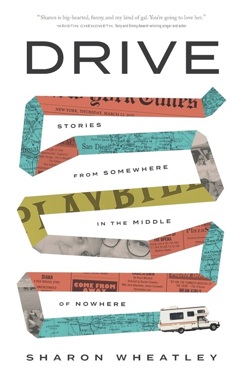 Drive: Stories from Somewhere in the Middle of Nowhere (Paperback)