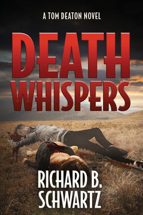 Death Whispers: A Tom Deaton Novel (Paperback)