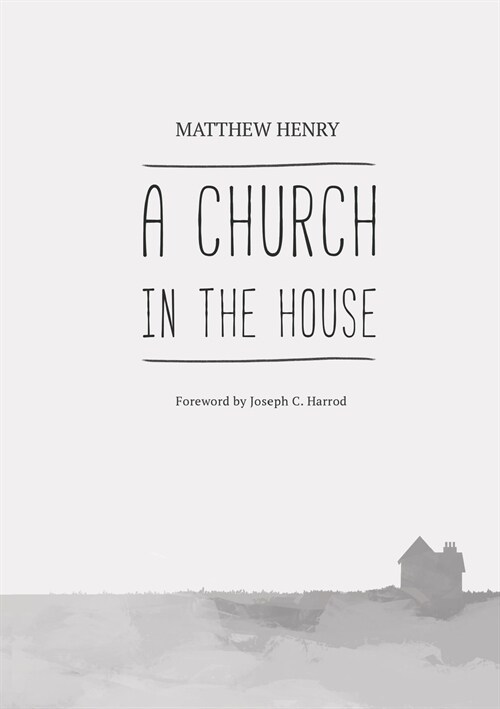 A Church in the House (Paperback)