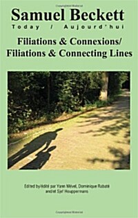 Filiations & Connexions / Filiations & Connecting Lines (Hardcover)