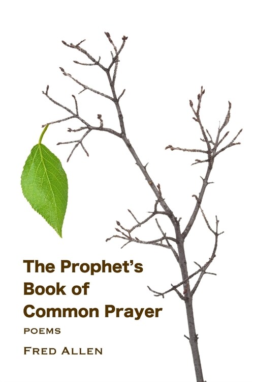 The Prophets Book of Common Prayer (Paperback)