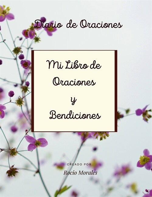 Mi Libro de Oraciones y Bendiciones (Paperback)