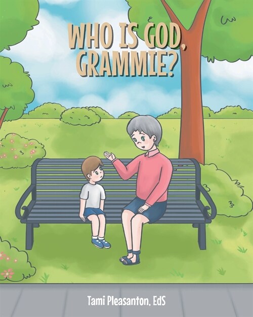 Who is God, Grammie? (Paperback)