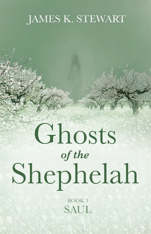 Ghosts of the Shephelah, Book 3 (Paperback)