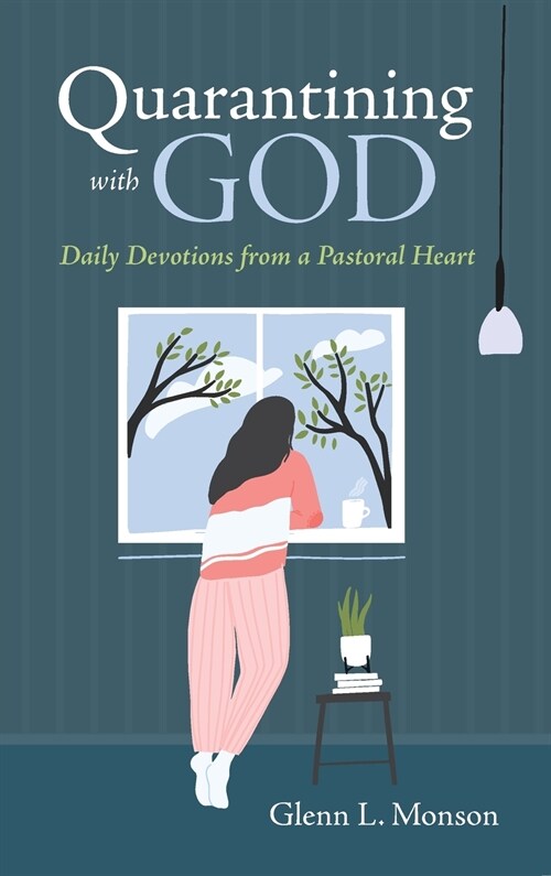 Quarantining with God (Hardcover)