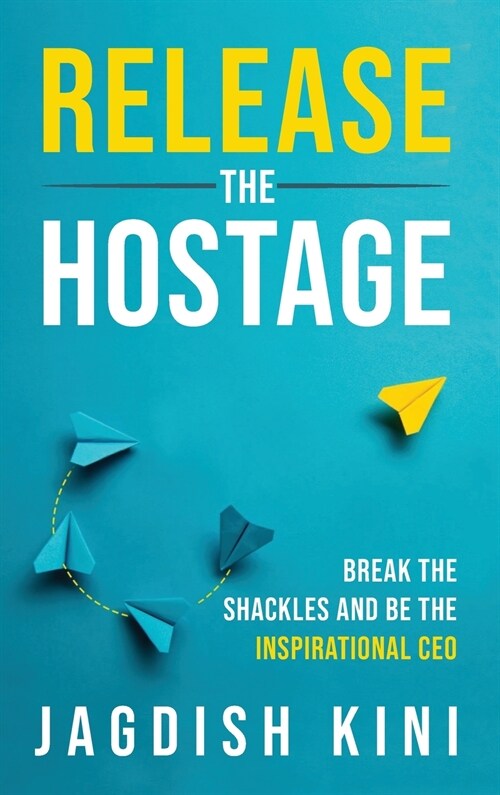 Release The Hostage (Hardcover)