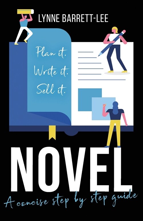 Novel: Plan It, Write It, Sell It (Paperback)