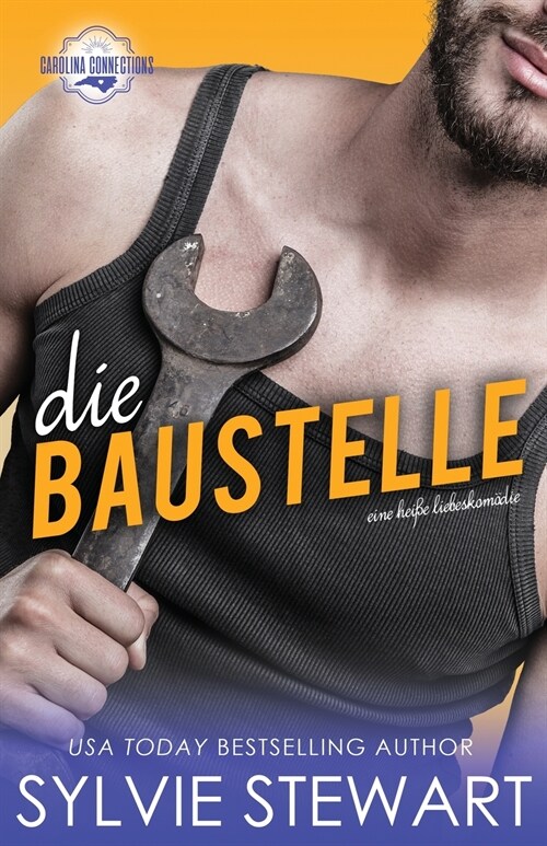 Die Baustelle: Eine hei? Liebeskom?ie (Paperback)