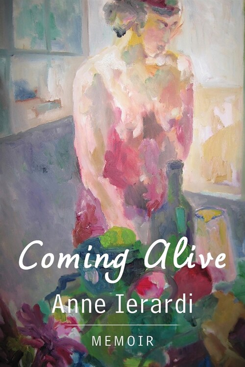 Coming Alive: Memoir (Paperback)