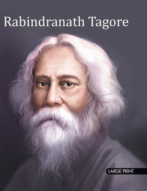 Rabindranath Tagore: Large Print (Hardcover)