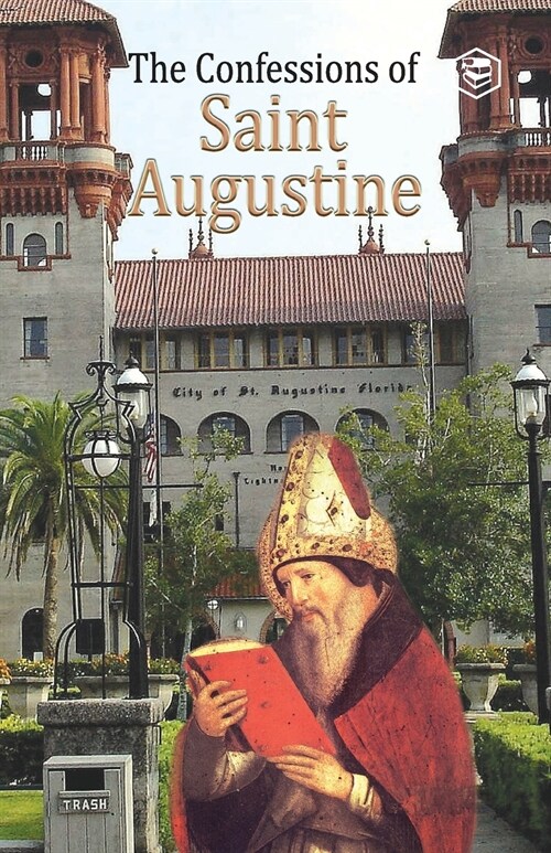 The Confessions of St. Augustine (Paperback)