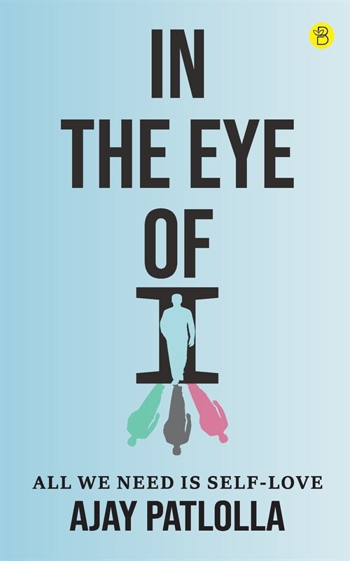 In The Eye Of I (Paperback)