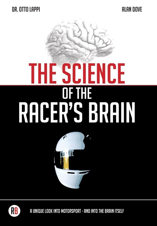 The Science of the Racers Brain (Hardcover)