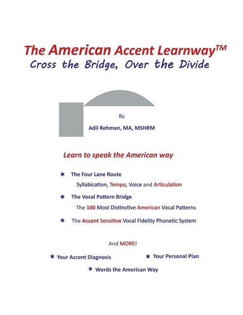The American Accent Learnway Cross the Bridge, Over the Divide (Paperback, 2, The Second)