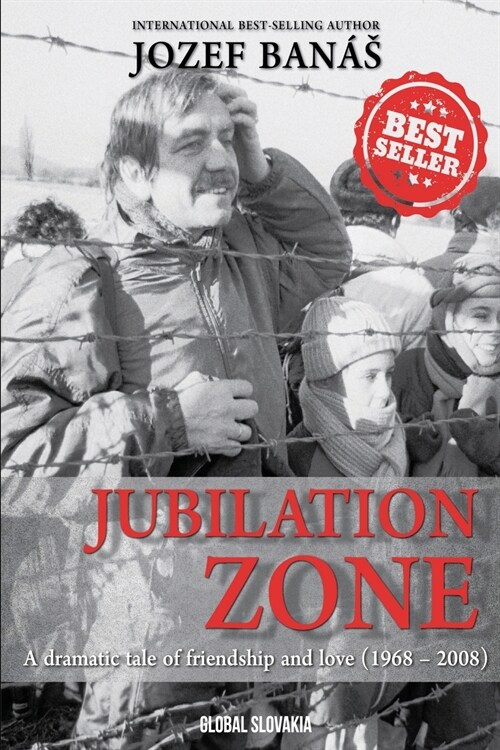 Jubilation Zone: A Dramatic Tale of Friendship and Love (1968-2008) (Paperback)