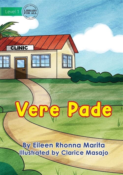 At The Clinic - Vere Pade (Paperback)