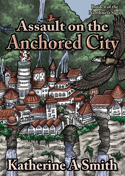 Assault on the Anchored City (Paperback)