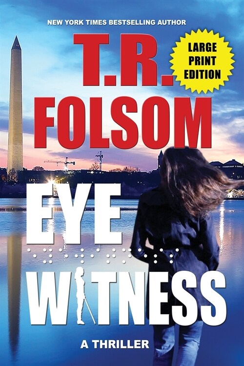 Eyewitness (A Thriller) (Large Print Edition) (Paperback)