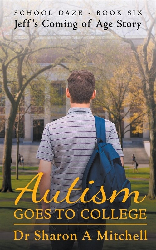 Autism Goes to College (Paperback)