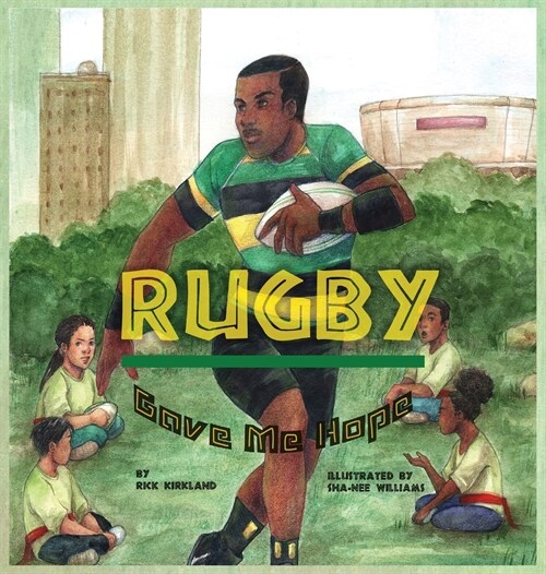 Rugby Gave Me Hope (Hardcover)